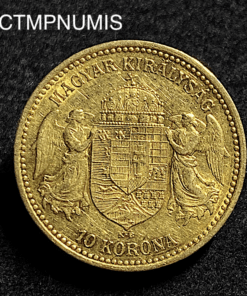 ,MONNAIE,HONGRIE,10,KORONA,OR,1897,