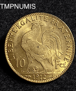 ,MONNAIE,10,FRANCS,OR,COQ,1912,