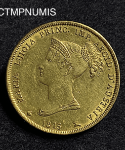 ,MONNAIE,ITALIE,40,LIRE,OR,PARME,1815,MARIE,LOUISE,