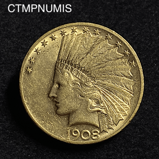 ,MONNAIE ETATS,UNIS,10,DOLLAR,OR,INDIEN,1908,