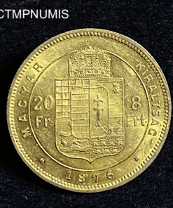 ,MONNAIE,HONGRIE,20,FRANCS,8,FORINT,OR,1876,
