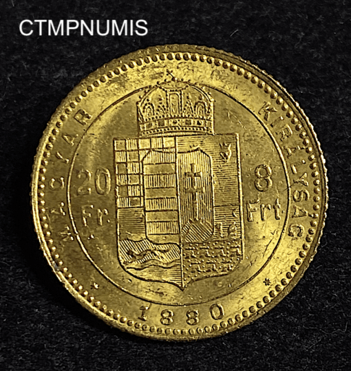 ,MONNAIE,HONGRIE,20,FRANCS,8,FORINT,OR,1880,