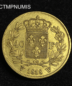 ,MONNAIE,40,FRANCS,OR,LOUIS,XVIII,1818,W,LILLE,
