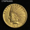 ,MONNAIE,ETATS,UNIS,10,DOLLAR,OR,INDIEN,1910,DENVERS,