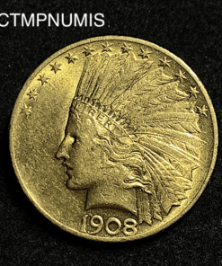 ,MONNAIE,ETATS,UNIS,10,DOLLAR,OR,1908,