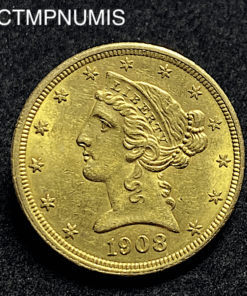 ,MONNAIE,ETATS,UNIS,5,DOLLAR,OR,1908,