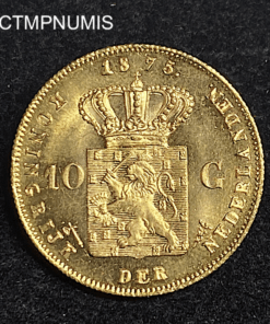 ,MONNAIE,PAYS,BAS,10,GULDEN,OR,1875,