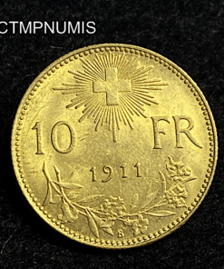,MONNAIE,SUISSE,10,FRANCS,OR,1911,