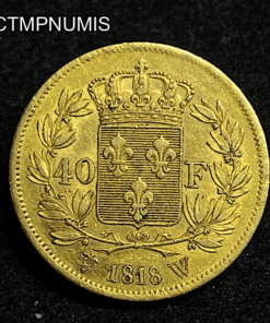 ,MONNAIE,40,FRANCS,OR,LOUIS,XVIII,1818,W,LILLE,