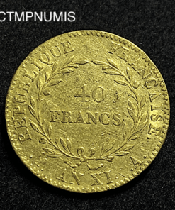 ,MONNAIE,40,FRANCS,OR,CONSULAT,BONAPARTE,AN,XI,