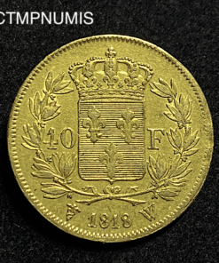 ,MONNAIE,40,FRANCS,OR,LOUIS,XVIII,1818,