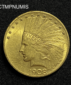 ,MONNAIE,ETATS,UNIS,10,DOLLAR,OR,INDIEN,1908,