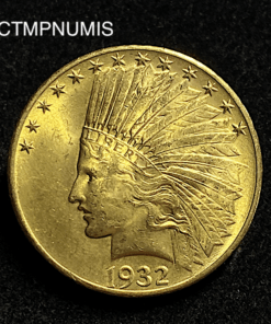 ,MONNAIE,ETATS,UNIS,10,DOLLAR,OR,1932,INDIEN,