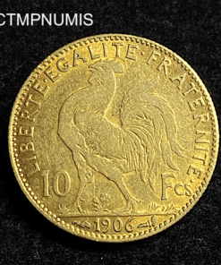 ,MONNAIE,10,FRANCS,OR,COQ,1906,