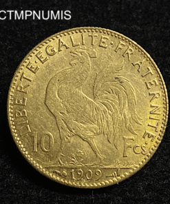 ,MONNAIE,10,FRANCS,OR,COQ,1909,