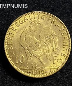 ,MONNAIE,10,FRANCS,OR,COQ,1910,