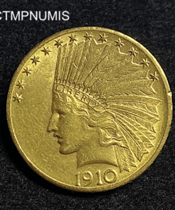 ,MONNAIE,ETATS,UNIS,10,DOLLAE,OR,1910,DENVER,