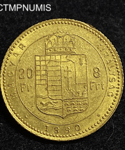,MONNAIE,HONGRIE,20,FRANCS,8,FORINT,OR,1880,