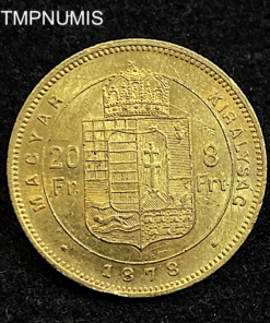 ,MONNAIE,HONGRIE,20,FRANCS,8,FORINT,OR,1878,