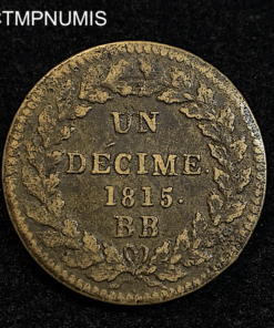 ,MONNAIE,UN,DECIME,LOUIS,XVIII,1815,BB,STRASBOURG,