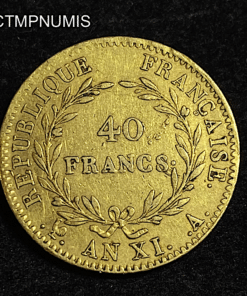,MONNAIE,40,FRANCS,OR,BONAPARTE,CONSUL,AN,XI,